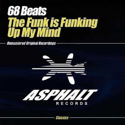 68 Beats - Funk Is Funking Up My Mind