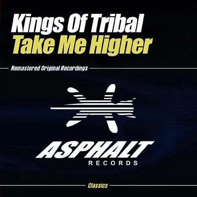 Kings of Tribal - Take Me Higher