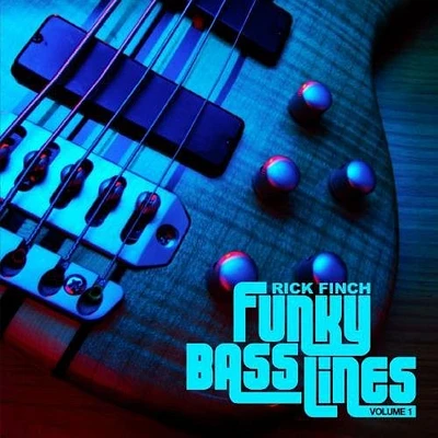 Rick Finch - Funky Bass Lines