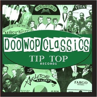 Doo-Wop Classics Vol. 1/ Tip Top Records - Doo-Wop Classics Vol. 1 / Tip Top Records