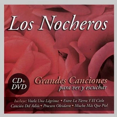 Los Nocheros - Grandes Canciones Para Ver y