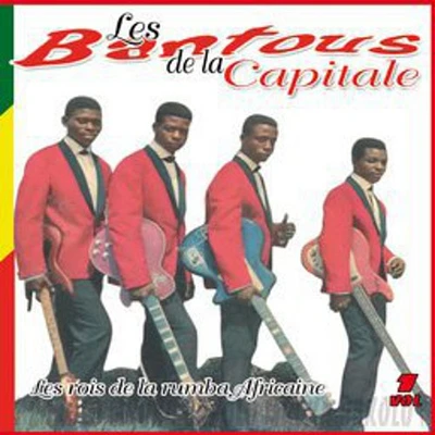 Les Bantous De La Capitale - Les Rois de la Rumba Africaine