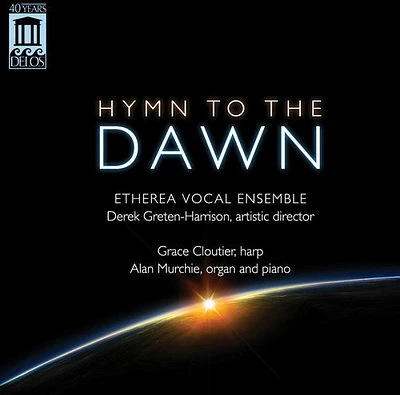 Holst/ Etherea Vocal Ensemble/ Greten-Harrison - Hymn to the Dawn