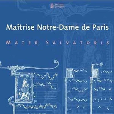 Mater Salvatoris - Maitrise Notre-Dame de Paris