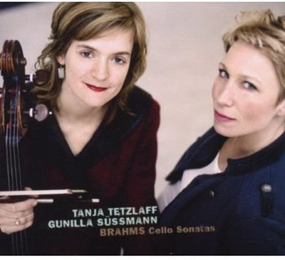 Brahms/ Tetzlaff/ Sussmann - Cello Sonatas