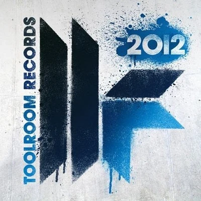 Best of Toolroom Records 2012 - Best of Toolroom Records 2012