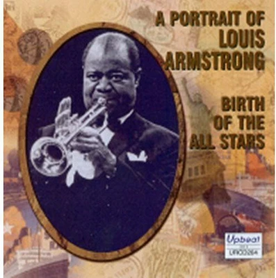 Louis Armstrong - Birth of the Allstars