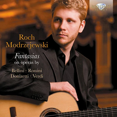 Bellini/ Roch Modrzejewski - Fantasias on Opera