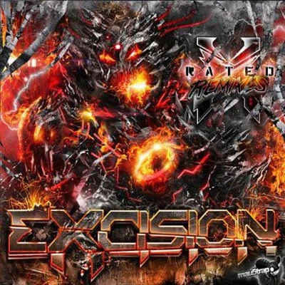 Excision - X Rated Remixes