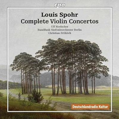 Spohr/ Hoelscher/ Rundfunk-Sinfonieorchester - Complete Violin Concertos