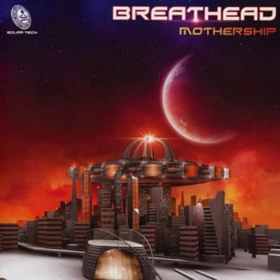 Breathead - Mothership