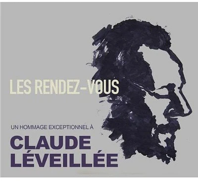 Les Rendez-Vous: Un Hommage Exceptionnel a Claude - Les Rendez-Vous: Un Hommage Exceptionnel a Claude