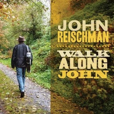 John Reischman - Walk Along John