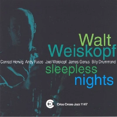 Walt Weiskopf - Sleepless Nights