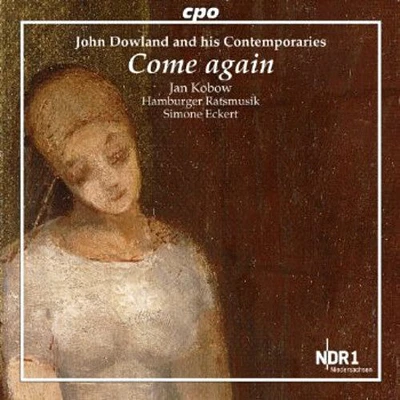 Dowland/ Kobow/ Hamburger Ratsmusik/ Eckert - John Dowland & His Contemporaries