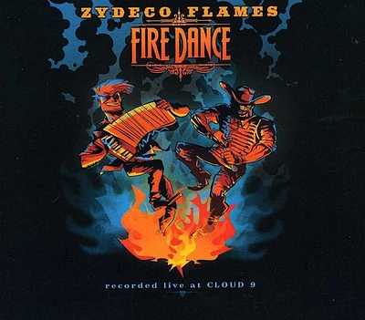 Zydeco Flames - Fire Dance