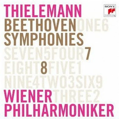 Christian Thielemann - Beethoven: Symphonies No. 7 & No. 8