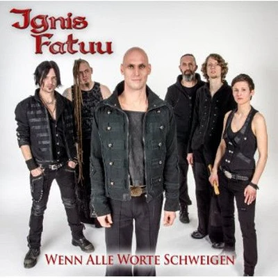 Ignis Fatuu - Wenn Alle Worte Schweigen