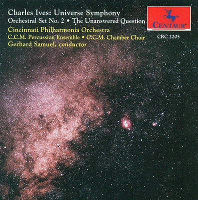 Ives/ Samuel Phil / Ccm Percussion Ens - Universe Symph / Orch Set #2 / Unanswered Question