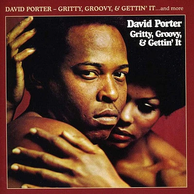 David Porter - Gritty Groovy & Gettin It