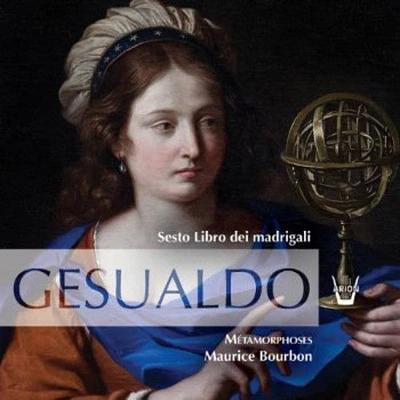 Carlo Gesualdo - Sixieme Livre de Madrigaux