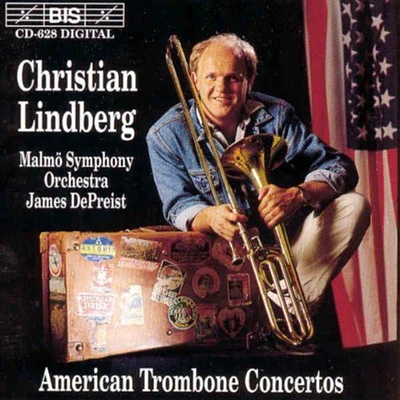 Christian Lindberg / De Priest/ Mso - American Trombone Concertos