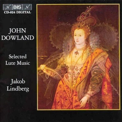 Dowland/ Lindberg - Selected Lute Music