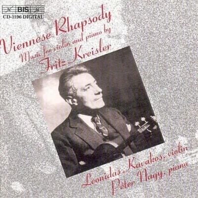 Kreisler/ Kavakos/ Nagy - Viennese Rhapsody: Music for Violin & Piano