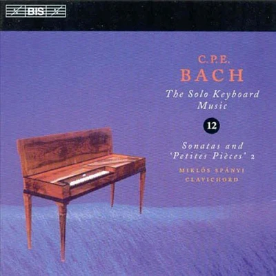 C.P.E. Bach / Spanyi - Complete Solo Keyboard Music 12