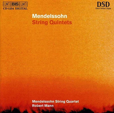 Mendelssohn/ Mann/ Mendelssohn String Quartet - String Quintets