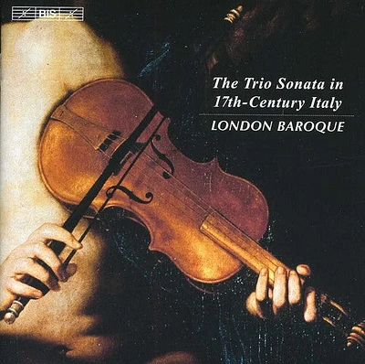 Cima/ London Baroque - Trio Sonata in 17th-Century Italy