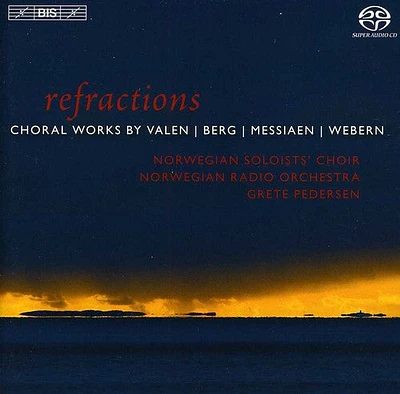 Valen/ Pedersen/ Norwegian Soloists Choir - Refractions: Choral Works