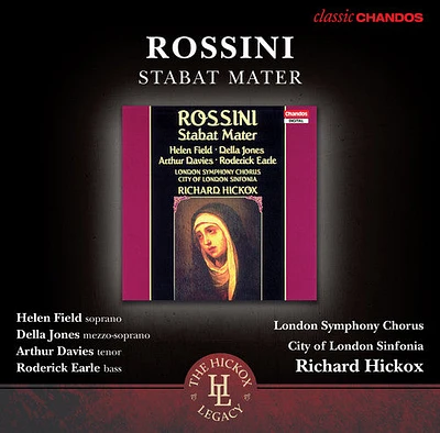 Rossini/ Field/ London Symphony Chorus/ Hickox - Stabat Mater