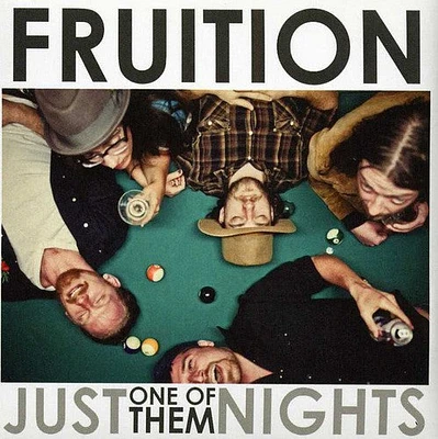 Fruition - Just One of Them Nights