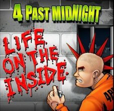 4 Past Midnight - Life on the Inside