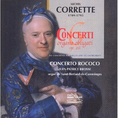 Michel Corette - 6 Concertos Pour Orgue Et Orchestre