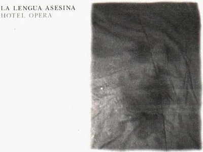 La Lengua Asesina - Hotel Opera