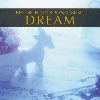 Piano Best - Piano Best Dream