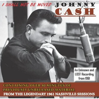 Johnny Cash - I Shall Not Be Moved