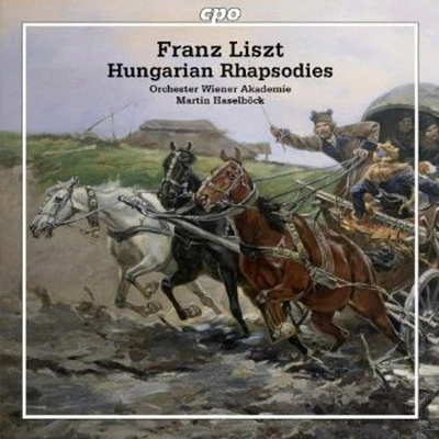 Liszt/ Orchester Wiener Akademie/ Haselboeck - Hungarian Rhapsodies 1-6