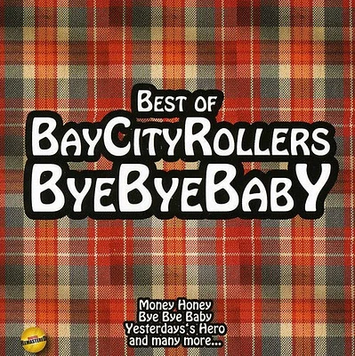 Bay City Rollers - Bye Bye Baby-Best of