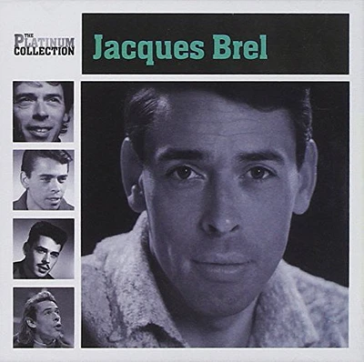 Jacques Brel - Platinum Collection