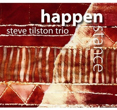 Steve Tilston Trio - Happenstance