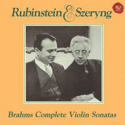 Henryk Szeryng - Brahms: Complete Violin Sonatas