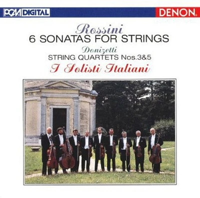 I Solisti Italiani - Rossini: 6 Sonatas for Strings