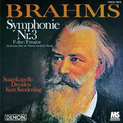 Kurt Sanderling - Brahms: Symphonie NR. 3/Haydn Variationen