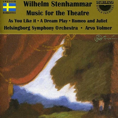 Stenhammar/ Volmer/ Helsingborg So - Music for the Theater