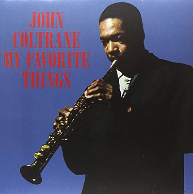 John Coltrane - My Favorite Things