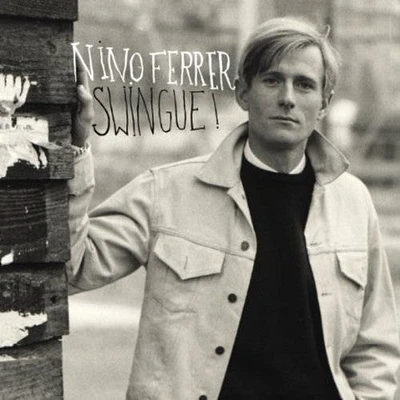 Nino Ferrer - Nino Swingue