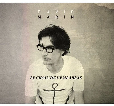 David Marin - Le Choix de L'embarras